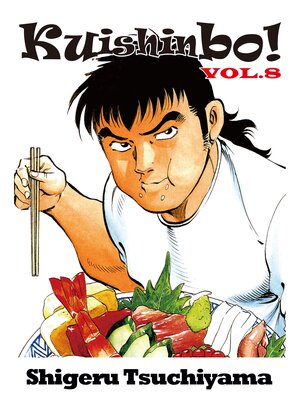 cover image of Kuishinbo!, Volume 8